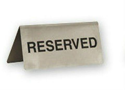 "RESERVED" Table Sign x 3 Stainless Steel
